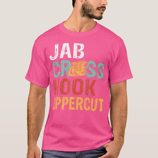 Jab Cross Hook Uppercut Boxer Workout Kickboxing T-Shirt (Vorderseite)
