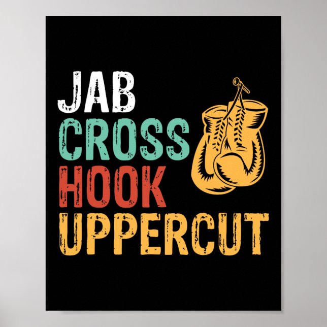 Jab Cross Hook Uppercut Boxer Workout Männer Fraue Poster (Vorne)