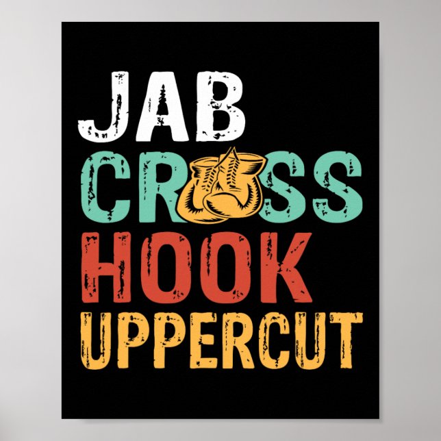 Jab Cross Hook Uppercut Boxer Workout Männer Fraue Poster (Vorne)
