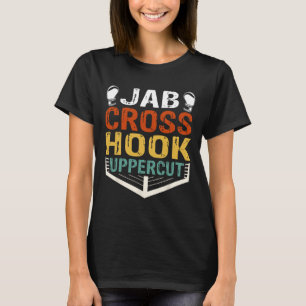 Jab Cross Hook Uppercut Boxer Workout Männer Fraue T-Shirt