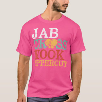 Jab Cross Hook Uppercut Boxer Workout Women Kickbo T-Shirt