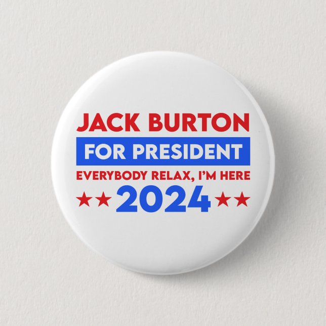 Jack Burton für Präsident 2024 Button (Vorderseite)