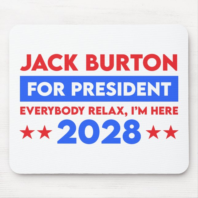Jack Burton für Präsident 2028 Mousepad (Vorne)