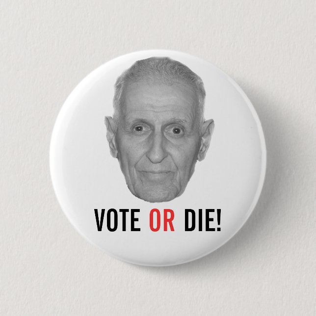 Jack Kevorkian: WÄHLEN SIE ODER DIE! Button (Vorderseite)