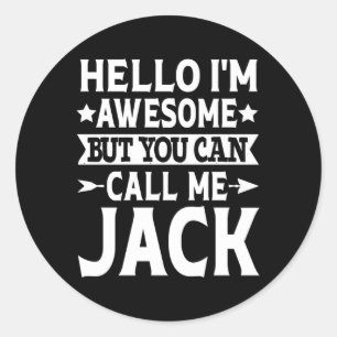 Jack Name Hallo, ich bin Phantastisch nennen mich Runder Aufkleber