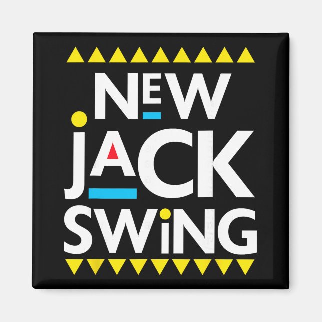 Jack Swing 90er R&amp;b Hip Hop  Magnet (Vorne)
