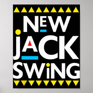 Jack Swing 90er R&amp;b Hip Hop  Poster
