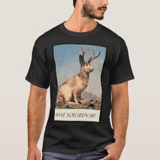 Jackalope hast du mich gesehen T-Shirt