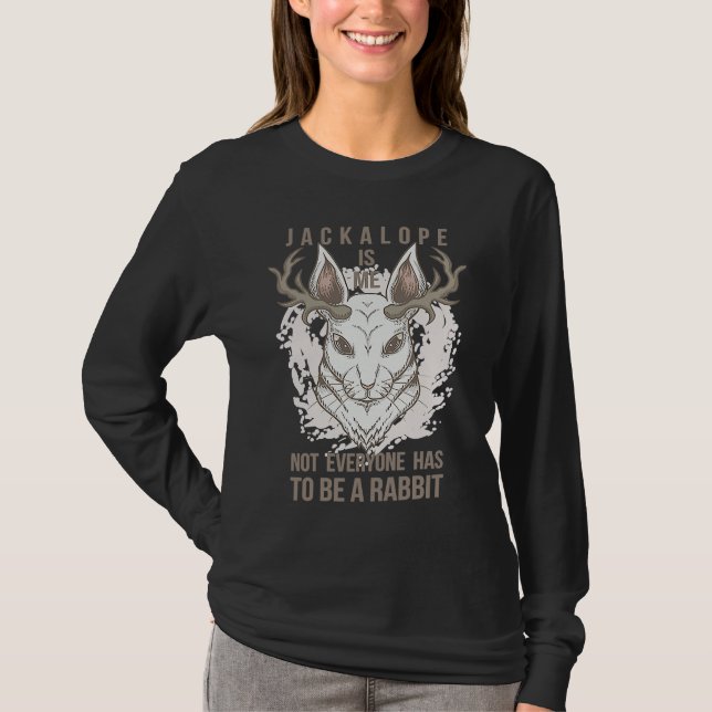 Jackalope is me not everyone is to be a rabbit T-Shirt (Vorderseite)