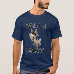 Jackass Esel Humor T-Shirt