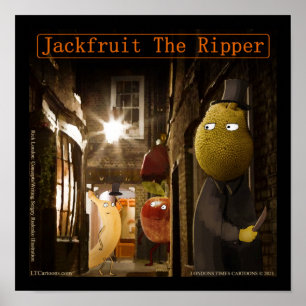 Jackfruit The Ripper Lustiges Rick London Poster