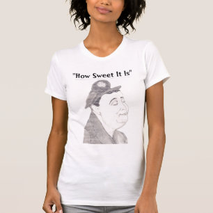 Jackie Gleason "wie süß es" der Spitzen Frauen i T-Shirt