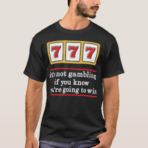 Jackpot 777 Spielautomaten Casino Glücksspiel Glüc T-Shirt