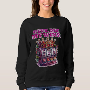 Jackpot GIBT MIR MEINE GEWINNE 777 Slotmaschinen J Sweatshirt