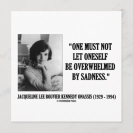 Jacqueline Kennedy wird nicht von Traurigkeit über