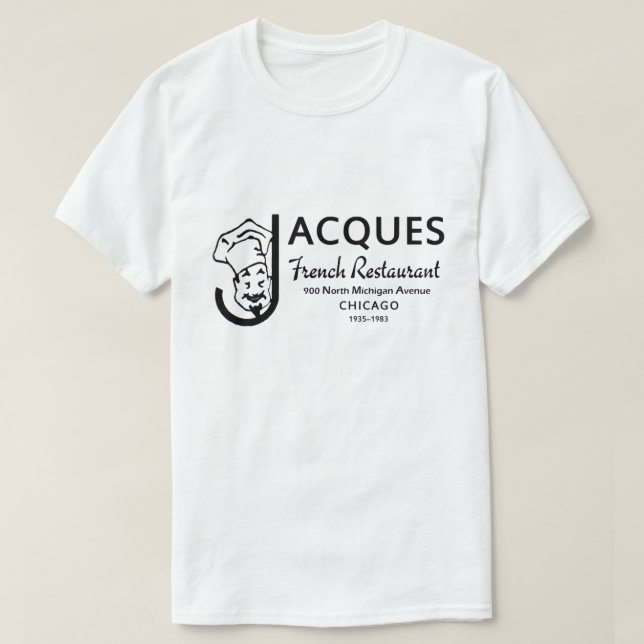 Jacques French Restaurant, Chicago, Illinois T-Shirt (Design vorne)