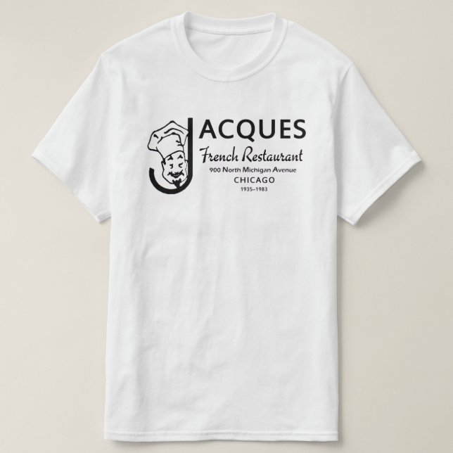 Jacques French Restaurant, Chicago, Illinois T-Shirt (Design vorne)