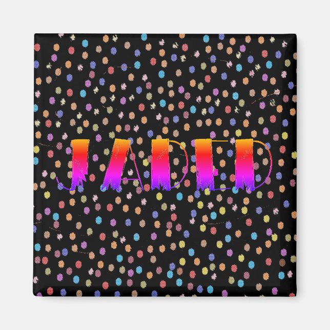Jaded Magnet mit Polka Dot Background für Kühlschr (Vorne)