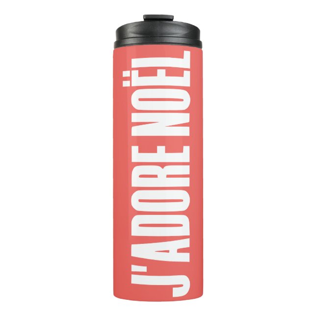 J'adore Noël! Thermosbecher (Vorderseite)