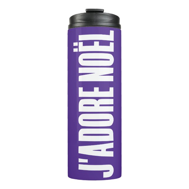 J'adore Noël! Thermosbecher (Vorderseite)