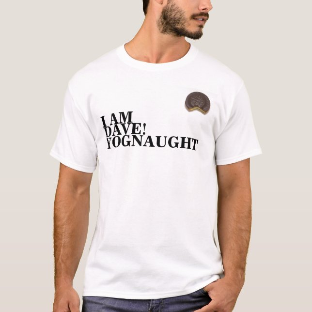 Jaffa-Kuchen, BIN ICH, DAVE! , YOGNAUGHT T-Shirt (Vorderseite)