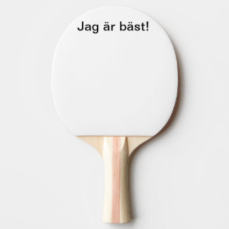Jag är bäst!  tischtennis schläger