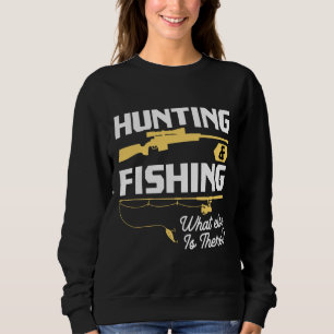 Jagd auf Amp Fishing Was sonst gibt es Fisher Amp Sweatshirt