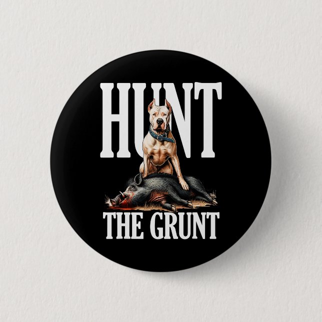 Jagd auf den Grunt-Hund mit dem Dogo-Argentino-Hun Button (Vorderseite)