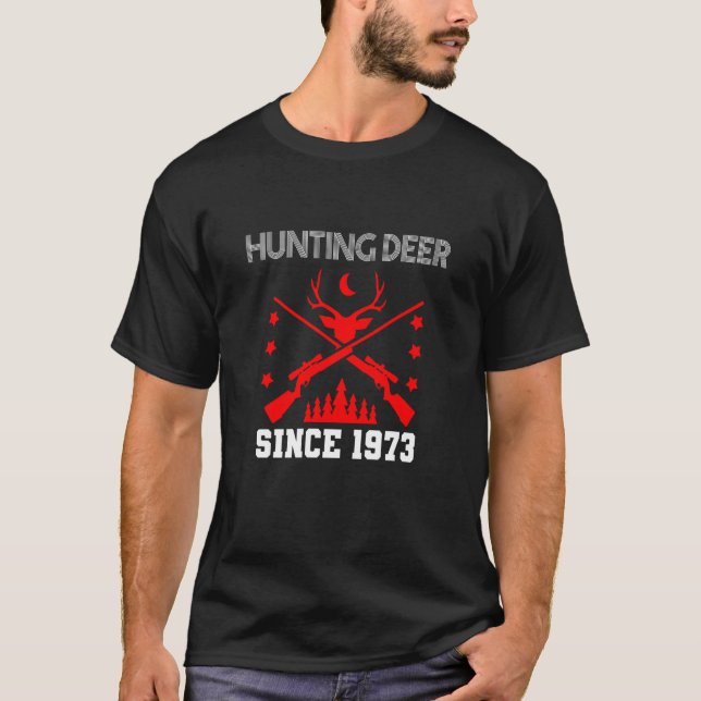 Jagd auf Hirsche seit 1973 T-Shirt (Vorderseite)