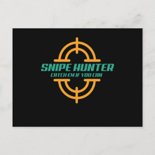 Jagd auf Snipe Hunter Postkarte