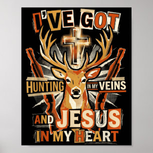 Jagd in meinen Adern Jesus im Herzen Christlicher Poster