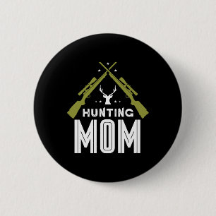 Jagd Mama Jäger Hirschjäger Jagd Mutter Mami Button