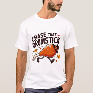 Jagd nach diesem Truthahnbein - Truthahn-Trottel-L T-Shirt