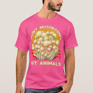 Jagd Pilze nicht Tiere Pilz T-Shirt