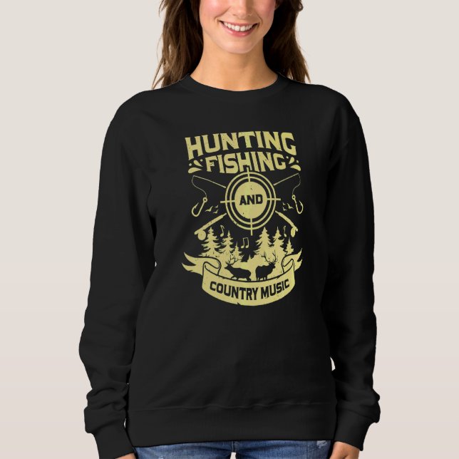 Jagd und Countrymusik Sweatshirt (Vorderseite)