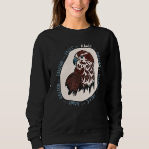 Jagd Vögel und Raubfische Haucon Faucon Falke Hawk Sweatshirt