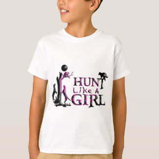 JAGD WIE EINE MÄDCHEN-WASCHBÄR-JAGD T-Shirt