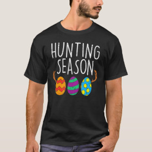 Jagdsaison Eier Hirsch Lustiger Ostertag Eiersuche T-Shirt