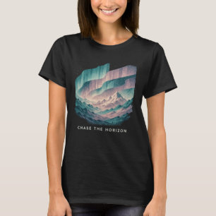 Jage dem Horizont hinterher T-Shirt
