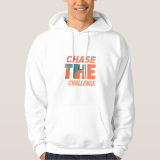 Jage die Herausforderung Motivation für die Jugend Hoodie