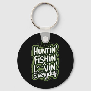 Jagen Fischen Liebe jeden Tag Shirt Jäger Fisch Schlüsselanhänger