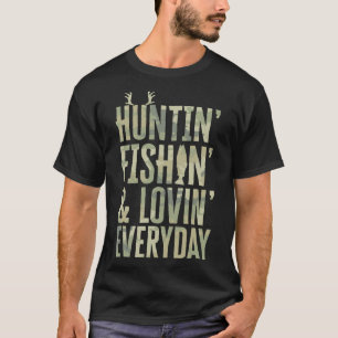 Jagen Fischen Lieben Täglich-Shirt1 T-Shirt