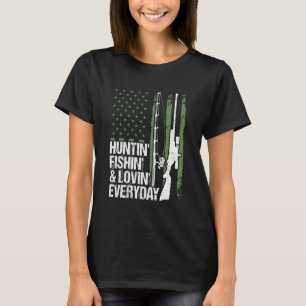 Jagen Fischen & Lieben Täglich US-Flagge Jagd T-Shirt