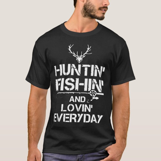 Jagen Fischen Love Alltag Funny Einzigartiges Outd T-Shirt (Vorderseite)