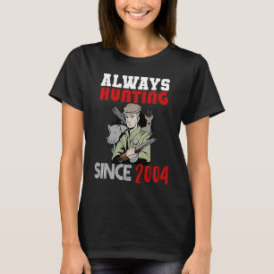 Jagen seit 2004 T-Shirt
