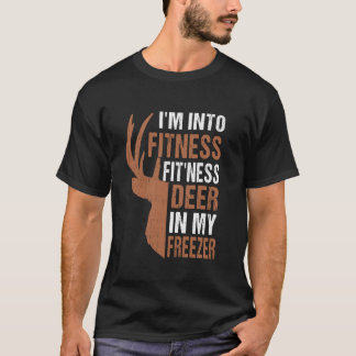 Jagen Shirt I m In Fitness Deer Freezer Funny