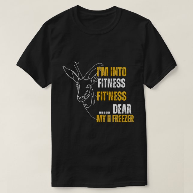Jagen-Shirt - Ich bin in Fitness Deer Freezer Funn T-Shirt (Design vorne)