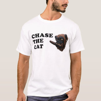 jagen Sie die Katze T-Shirt
