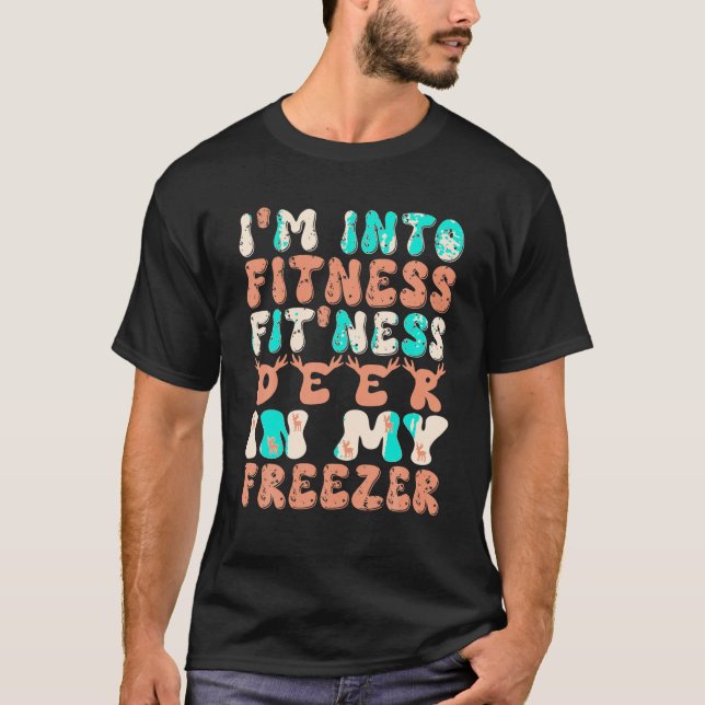 Jagen T-Shirt I m In Fitness Deer Freezer Hu (Vorderseite)
