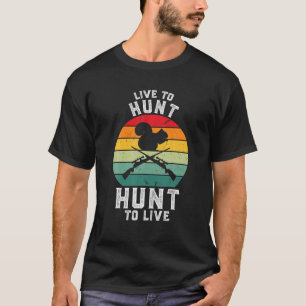Jagen, um Eichhörnchenjäger zu leben T-Shirt